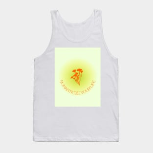 romancitize your life Tank Top